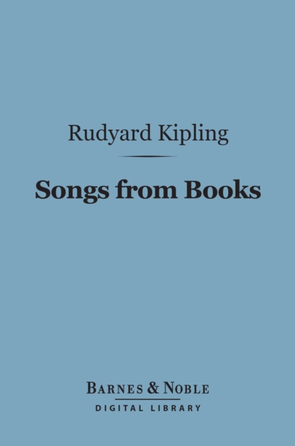 Book Cover for Songs from Books (Barnes & Noble Digital Library) by Rudyard Kipling