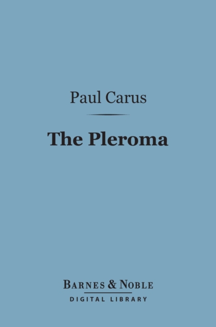 Book Cover for Pleroma (Barnes & Noble Digital Library) by Paul Carus