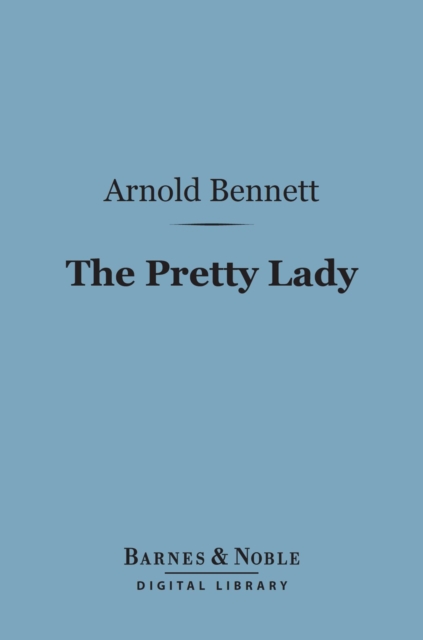 Book Cover for Pretty Lady (Barnes & Noble Digital Library) by Arnold Bennett