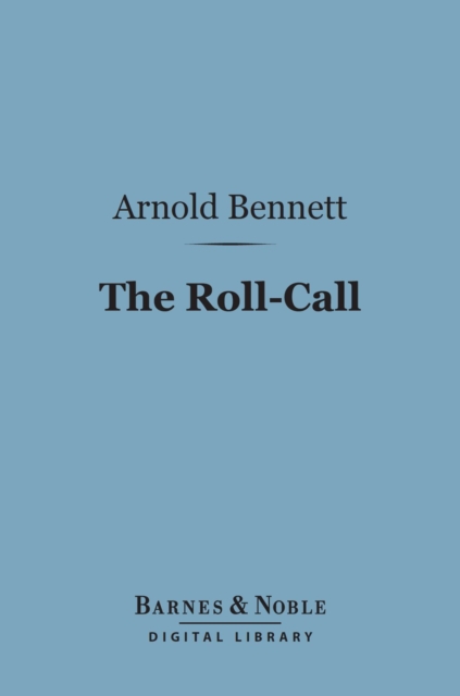 Book Cover for Roll-Call (Barnes & Noble Digital Library) by Arnold Bennett