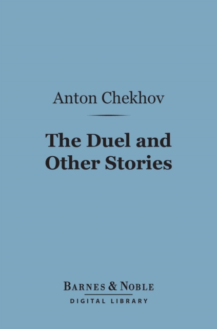 Book Cover for Duel and Other Stories (Barnes & Noble Digital Library) by Anton Chekhov