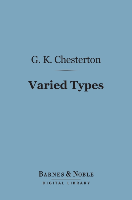 Book Cover for Varied Types (Barnes & Noble Digital Library) by Chesterton, G. K.