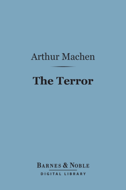 Book Cover for Terror (Barnes & Noble Digital Library) by Machen, Arthur
