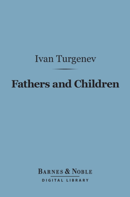 Book Cover for Fathers and Children (Barnes & Noble Digital Library) by Ivan Turgenev