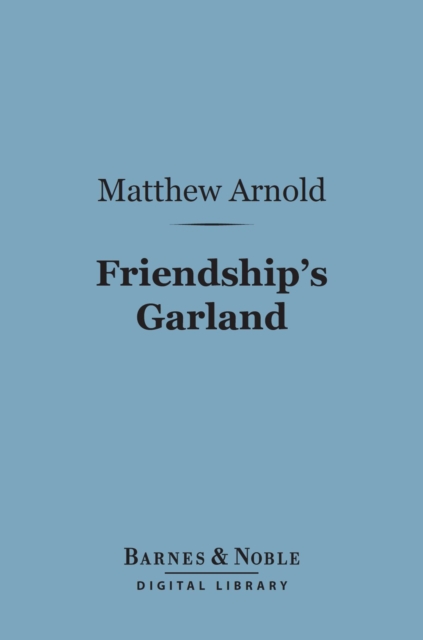 Book Cover for Friendship's Garland (Barnes & Noble Digital Library) by Matthew Arnold