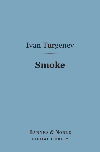 Book Cover for Smoke (Barnes & Noble Digital Library) by Ivan Turgenev