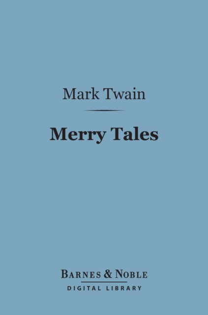 Book Cover for Merry Tales (Barnes & Noble Digital Library) by Twain, Mark