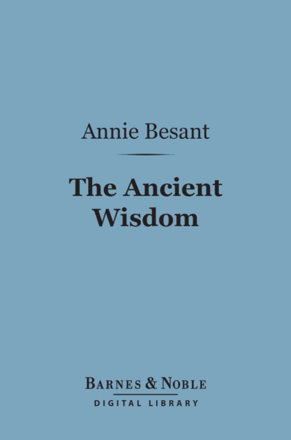 Book Cover for Ancient Wisdom (Barnes & Noble Digital Library) by Besant, Annie