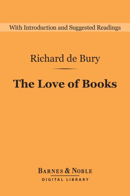 Book Cover for Love of Books (Barnes & Noble Digital Library) by Richard de Bury