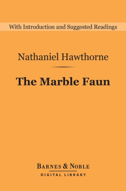 Book Cover for Marble Faun (Barnes & Noble Digital Library) by Nathaniel Hawthorne