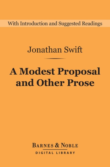 Book Cover for Modest Proposal and Other Prose (Barnes & Noble Digital Library) by Jonathan Swift