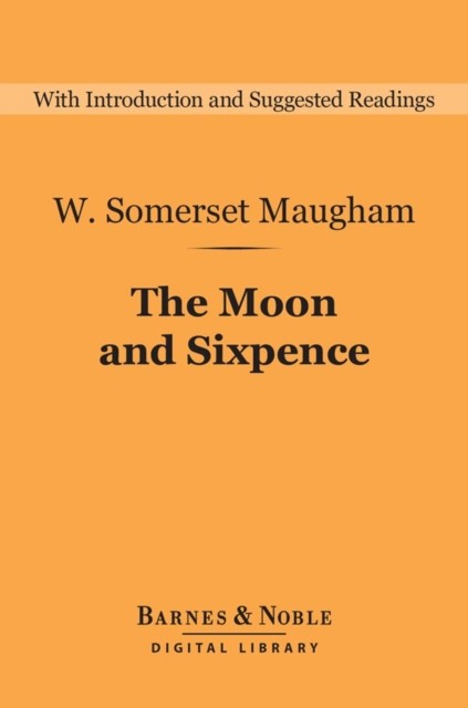 Book Cover for Moon and Sixpence (Barnes & Noble Digital Library) by W. Somerset Maugham