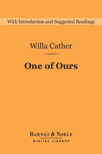 Book Cover for One of Ours (Barnes & Noble Digital Library) by Willa Cather