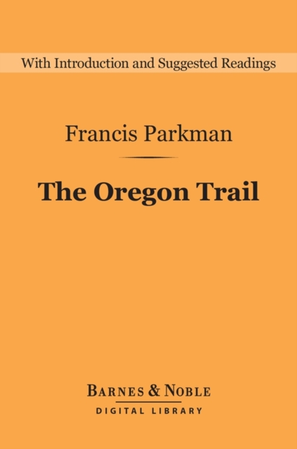 Book Cover for Oregon Trail (Barnes & Noble Digital Library) by Francis Parkman