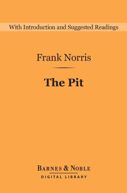 Book Cover for Pit (Barnes & Noble Digital Library) by Frank Norris