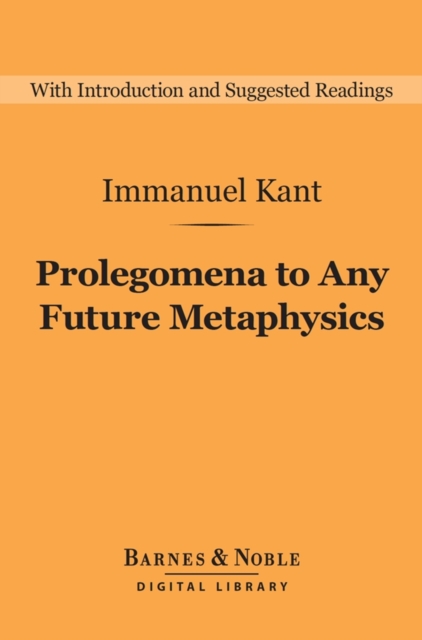 Book Cover for Prolegomena to Any Future Metaphysics (Barnes & Noble Digital Library) by Immanuel Kant