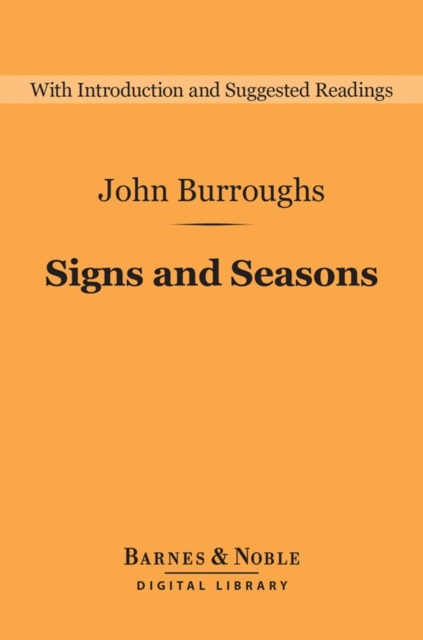 Book Cover for Signs and Seasons (Barnes & Noble Digital Library) by John Burroughs