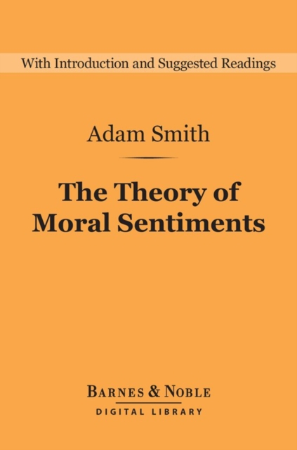 Book Cover for Theory of Moral Sentiments (Barnes & Noble Digital Library) by Smith, Adam