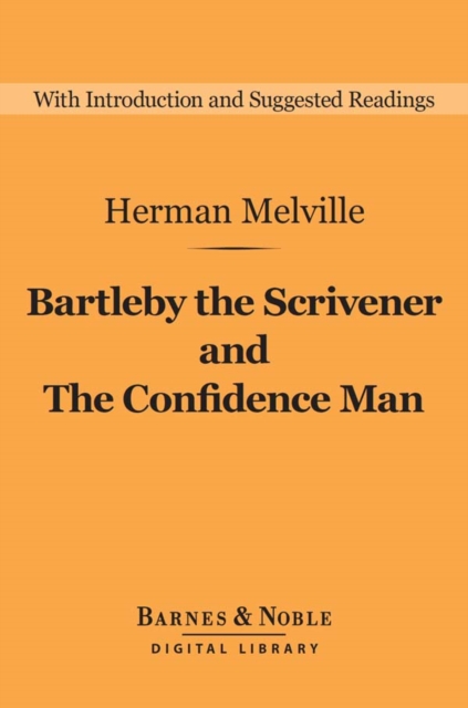 Book Cover for Bartleby the Scrivener and The Confidence Man (Barnes & Noble Digital Library) by Herman Melville