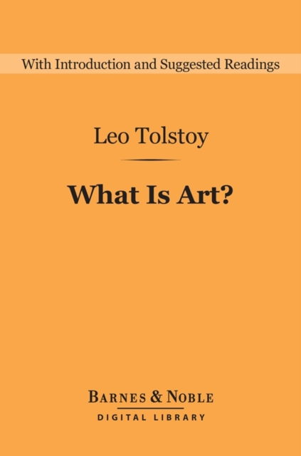 Book Cover for What Is Art? (Barnes & Noble Digital Library) by Leo Tolstoy