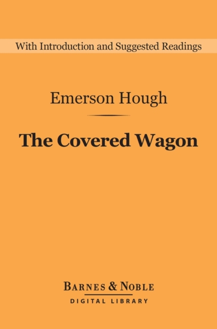 Book Cover for Covered Wagon (Barnes & Noble Digital Library) by Emerson Hough