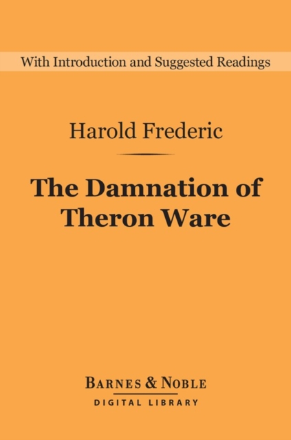 Book Cover for Damnation of Theron Ware (Barnes & Noble Digital Library) by Harold Frederic