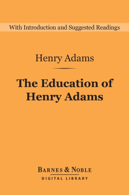 Book Cover for Education of Henry Adams (Barnes & Noble Digital Library) by Adams, Henry