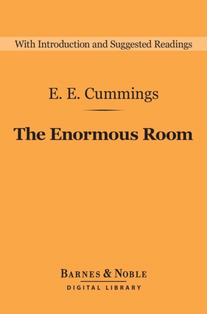 Book Cover for Enormous Room (Barnes & Noble Digital Library) by Cummings, E.E.