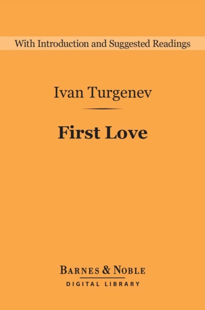 Book Cover for First Love (Barnes & Noble Digital Library) by Ivan Turgenev