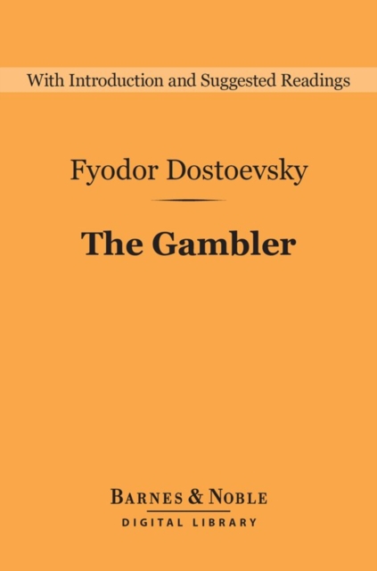 Book Cover for Gambler (Barnes & Noble Digital Library) by Fyodor Dostoevsky