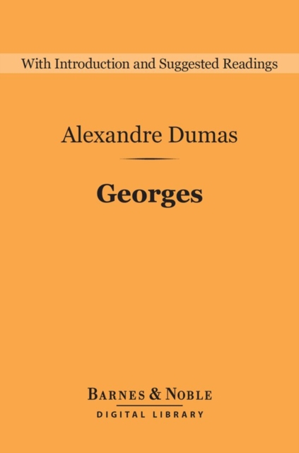 Book Cover for Georges (Barnes & Noble Digital Library) by Dumas, Alexandre