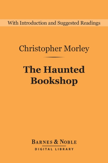 Book Cover for Haunted Bookshop (Barnes & Noble Digital Library) by Christopher Morley