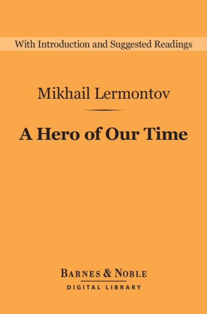 Book Cover for Hero of Our Time (Barnes & Noble Digital Library) by Mikhail Lermontov