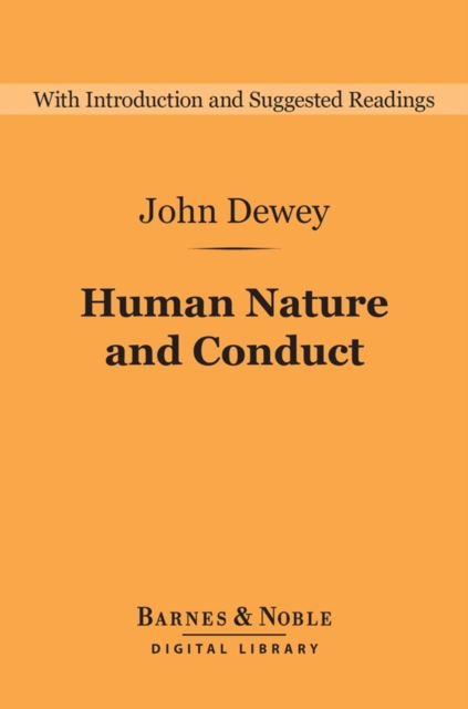 Book Cover for Human Nature and Conduct (Barnes & Noble Digital Library) by John Dewey