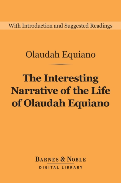 Book Cover for Interesting Narrative of the Life of Olaudah Equiano (Barnes & Noble Digital Library) by Olaudah Equiano