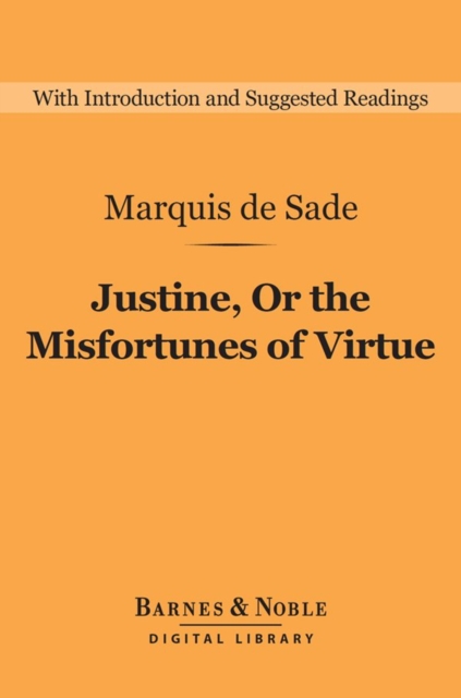 Book Cover for Justine, Or the Misfortunes of Virtue (Barnes & Noble Digital Library) by Marquis de Sade