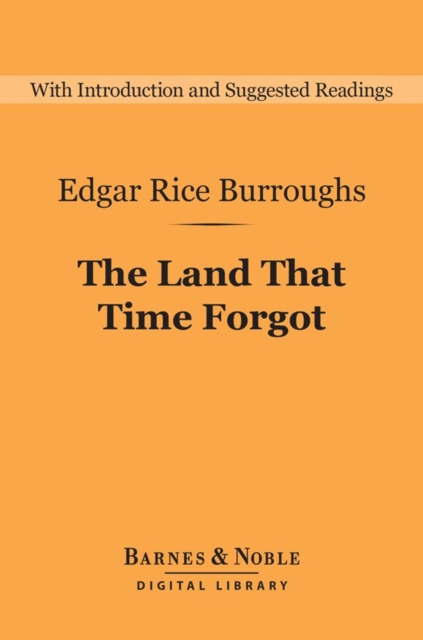 Book Cover for Land that Time Forgot (Barnes & Noble Digital Library) by Edgar Rice Burroughs