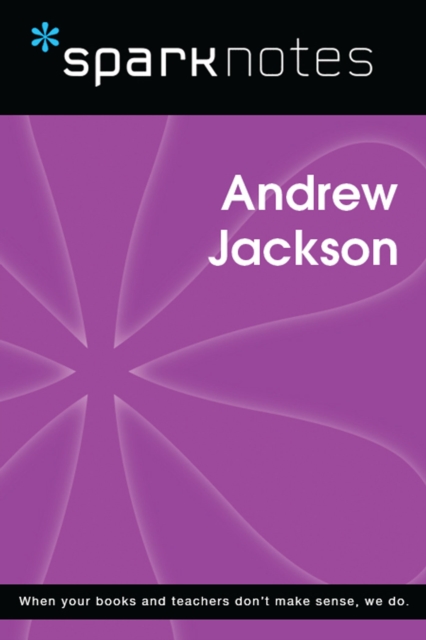 Book Cover for Andrew Jackson (SparkNotes Biography Guide) by SparkNotes