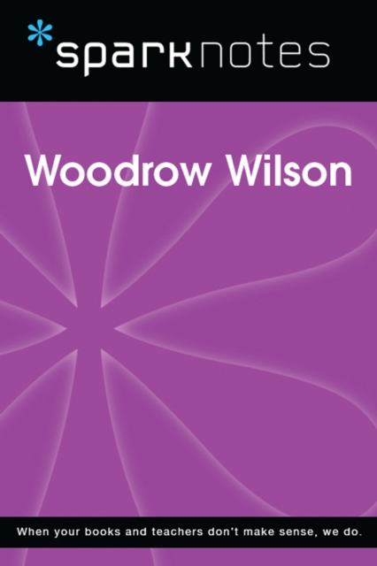 Book Cover for Woodrow Wilson (SparkNotes Biography Guide) by SparkNotes