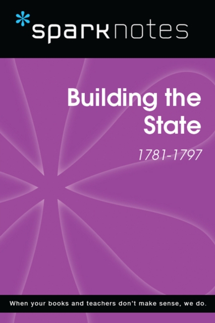 Book Cover for Building the State (1781-1797) (SparkNotes History Note) by SparkNotes