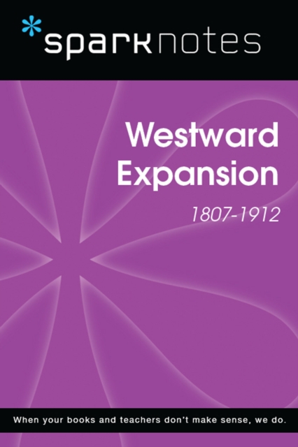 Book Cover for Westward Expansion (1807-1912) (SparkNotes History Note) by SparkNotes