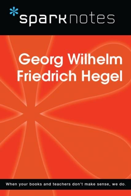 Book Cover for Georg Wilhelm Friedrich Hegel (SparkNotes Philosophy Guide) by SparkNotes