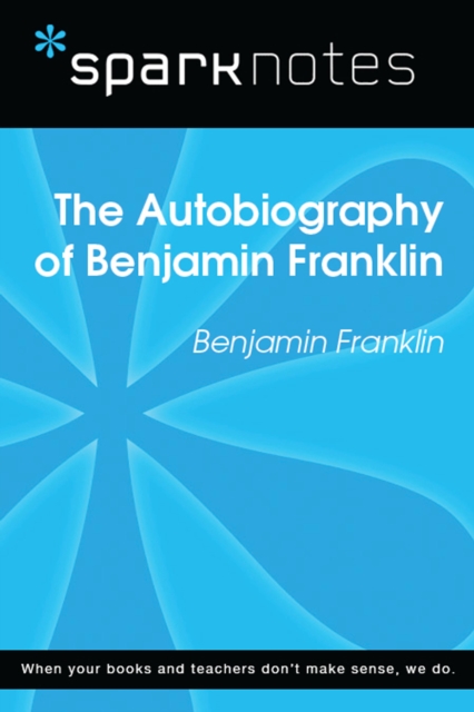 Book Cover for Autobiography of Benjamin Franklin (SparkNotes Literature Guide) by SparkNotes