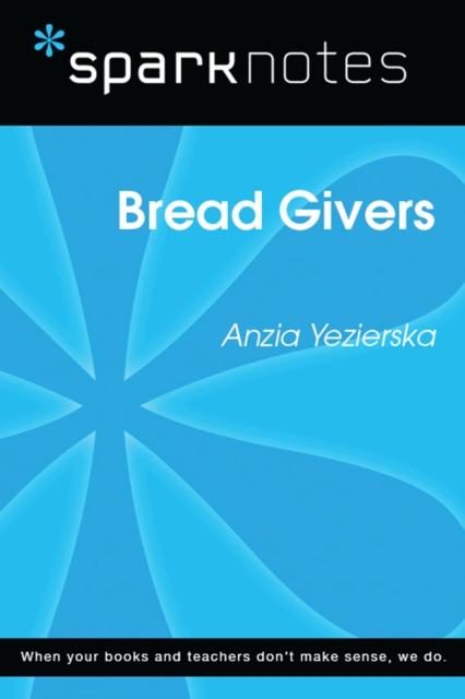 Book Cover for Bread Givers (SparkNotes Literature Guide) by SparkNotes