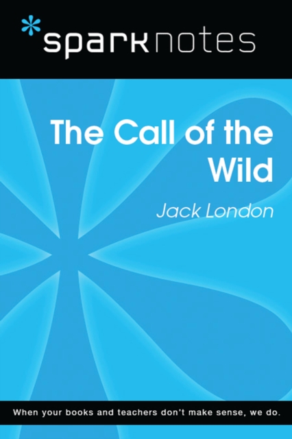 Call of the Wild (SparkNotes Literature Guide)