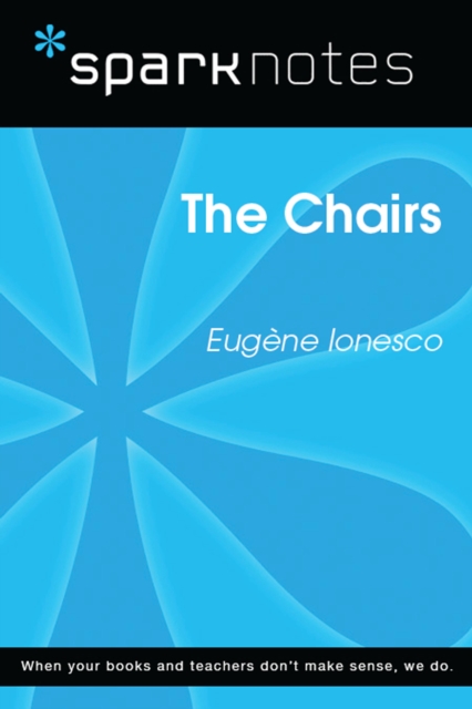 Chairs (SparkNotes Literature Guide)