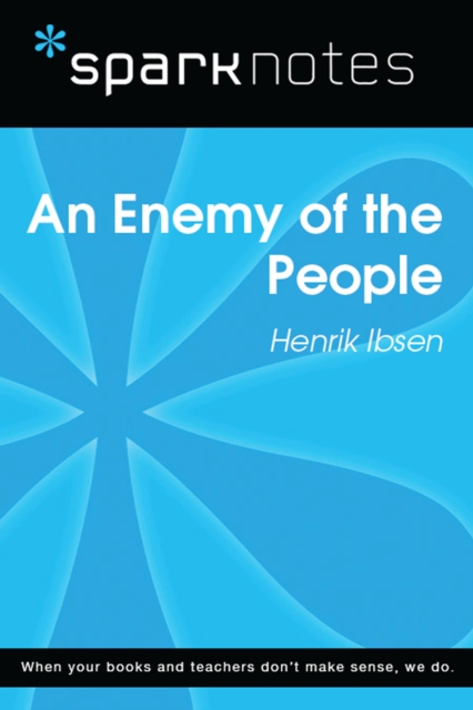 Enemy of the People (SparkNotes Literature Guide)