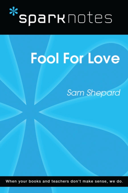 Book Cover for Fool For Love (SparkNotes Literature Guide) by SparkNotes