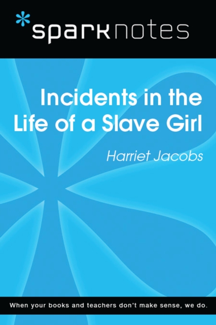 Book Cover for Incidents in the Life of a Slave Girl (SparkNotes Literature Guide) by SparkNotes