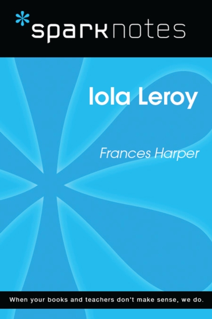 Book Cover for Iola Leroy (SparkNotes Literature Guide) by SparkNotes